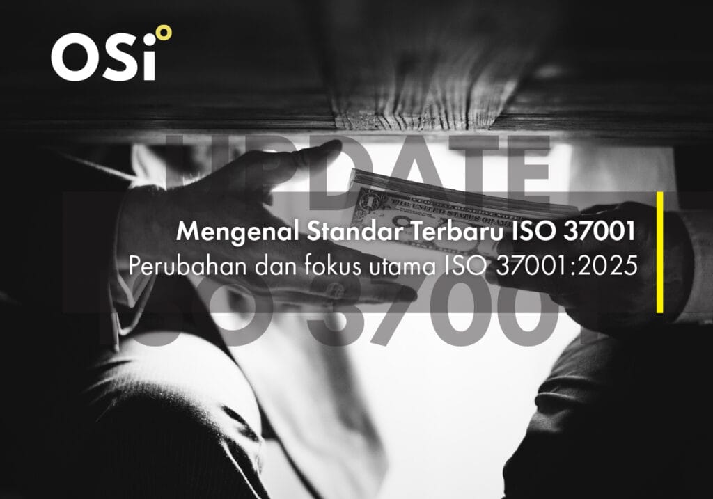 mengenal standar iso 37001:2025 terbaru, perubahan pada iso 37001:2025, perbandingan iso 37001:2016 dengan iso 37001:2025