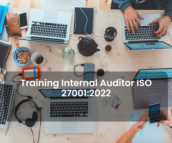 Training Internal Auditor ISO 27001:2022
