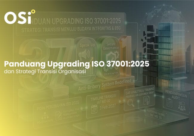 iso 37001:2025, mengenal iso 37001:2025, sistem manajemen anti penyuapan, osi Konsultan, timeline iso 37001:2025