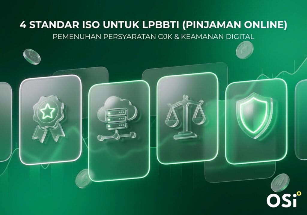 LPBBTI, apa itu LPBBTI, persyaratan OJK LPBBTI, ISO pinjaman online, kepatuhaan OJK LPBBTI, POJK LPBBTI, osi konsultan