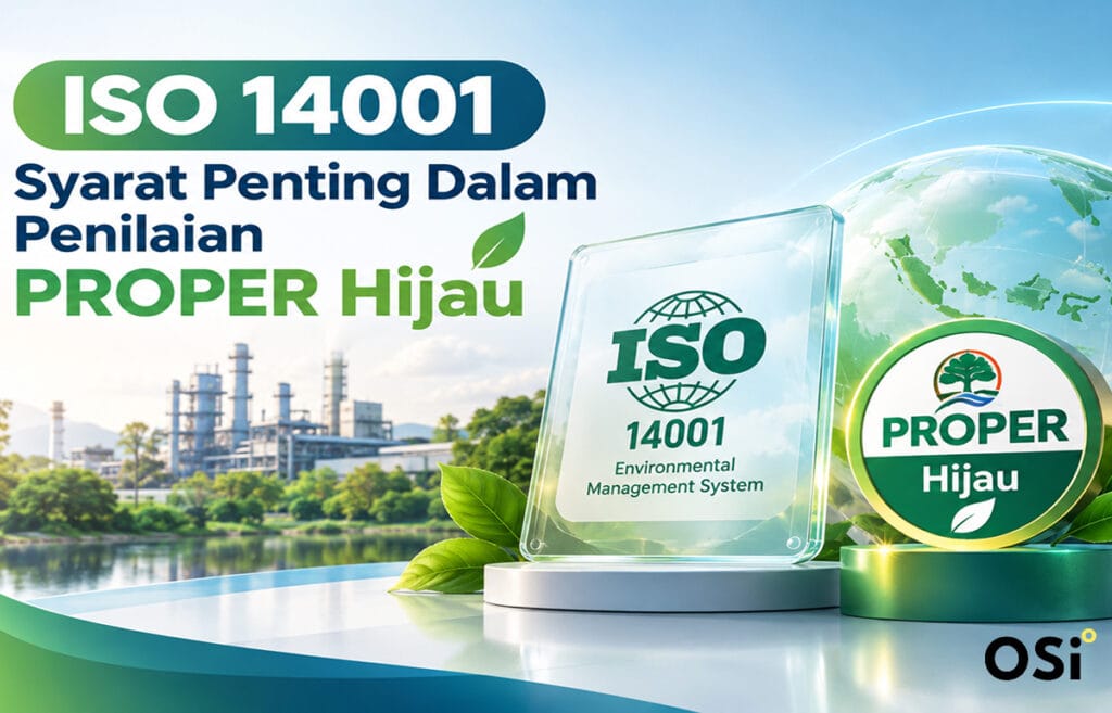Proper Hijau, iso 14001 rantai pasok global, syarat PROPER Hijau, iso 14001, CBAM Uni Eropa, osi konsultan
